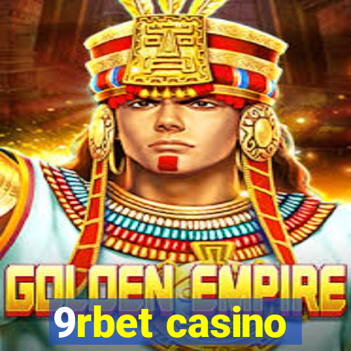 9rbet casino